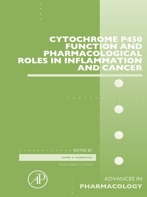 cover image of Cytochrome P450 Function and Pharmacological Roles in Inflammation and Cancer
